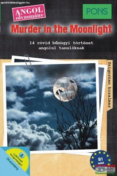 Murder in the Moonlight - 14 rövid bűnügyi történet angolul tanulóknak -B1
- Letölthető hanganyaggal