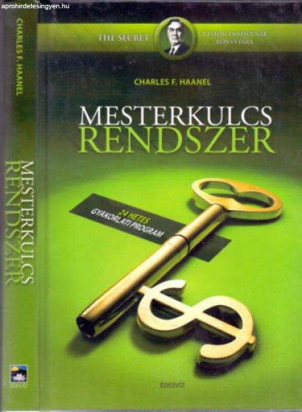 Mesterkulcs rendszer - 24 hetes gyakorlati program - Charles F. Haanel