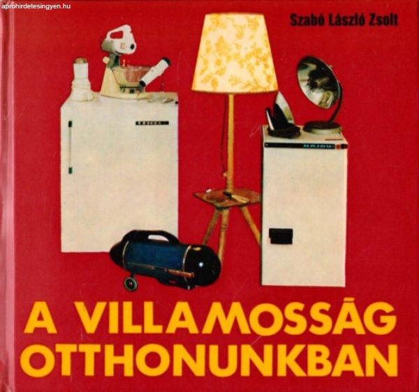 A villamosság otthonunkban - Szabó László Zsolt