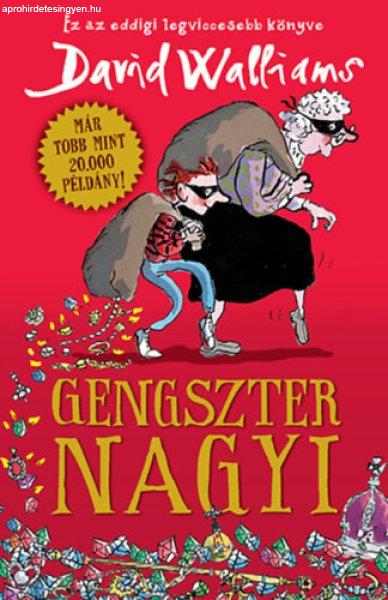 Gengszter nagyi - David Walliams