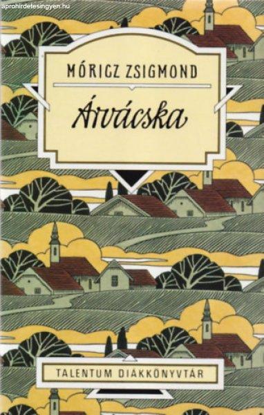 Árvácska - Talentum Diákkönyvtár - Móricz Zsigmond