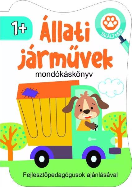 Állati járművek - mondókáskönyv 1+ 