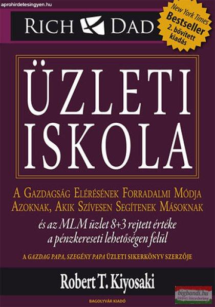 Robert T. Kiyosaki - Üzleti iskola