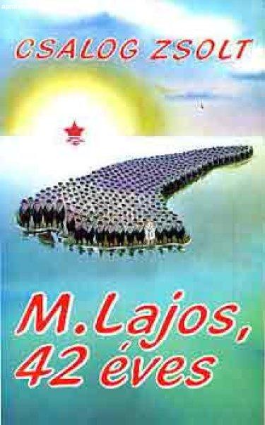 M. Lajos, 42 éves-Lajos M., aged 42 - Csalog Zsolt