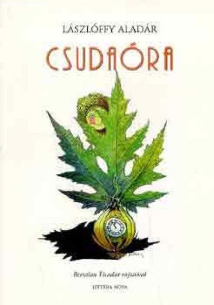 Csudaóra - Lászlóffy Aladár