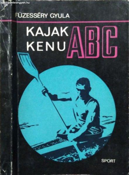 Kajak-kenu ABC - Füzesséry Gyula - dedikált