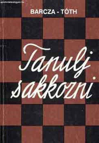 Tanulj sakkozni - Barcza-Tóth