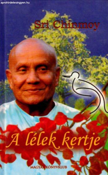 A lélek kertje - Sri Chinmoy