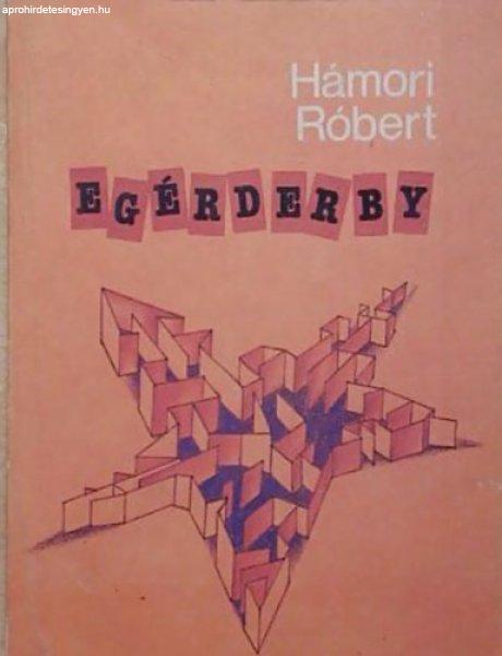 Egérderby - Hámori Róbert