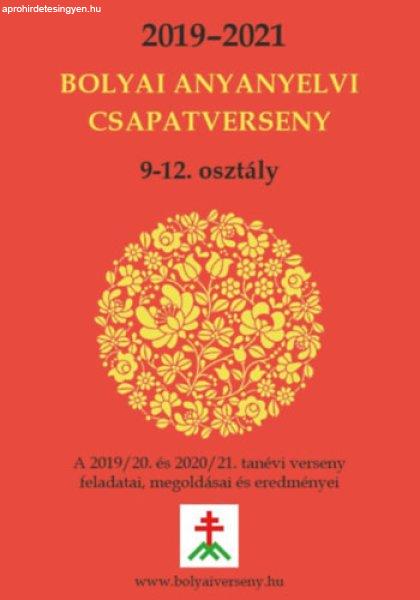 Bolyai Anyanyelvi Csapatverseny 9-12. osztály - 2019-2021 - Márton Ágota
Flóra, Papp István Gergely