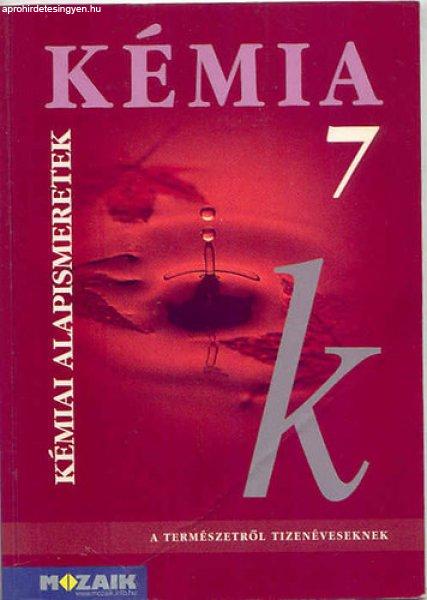 Kémia 7. - Kémiai alapismeretek - Dr. Siposné dr. Kedves