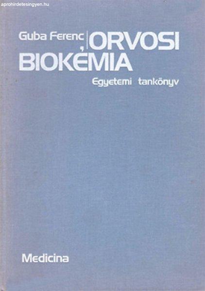 Orvosi biokémia - Guba Ferenc
