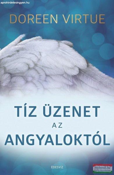 Doreen Virtue - Tíz üzenet az angyaloktól