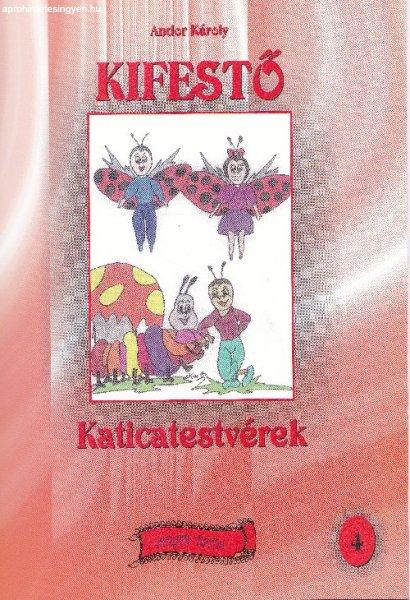 Andor Károly: Katicatestvérek