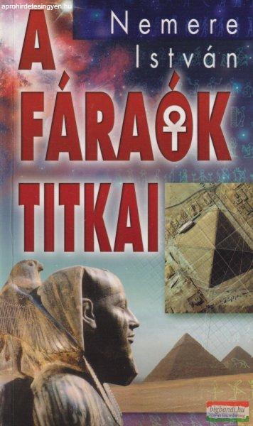Nemere István - A fáraók titkai