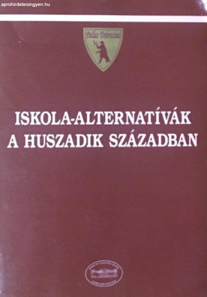 Iskola-Alternatívák a huszadik században - 