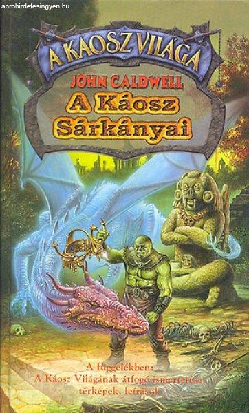 A Káosz sárkányai - John Caldwell