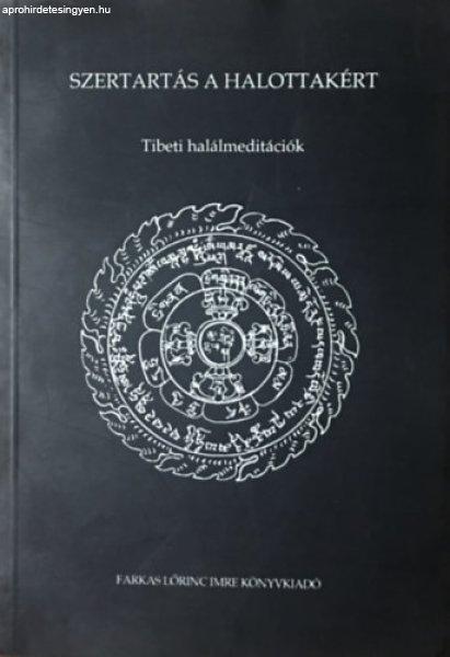 Szertartás a halottakért-Tibeti halálmeditációk - Glenn H. Mullin