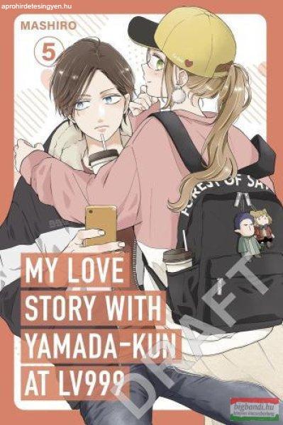 Mashiro - My Love Story with Yamada-kun at Lv999 Volume 5