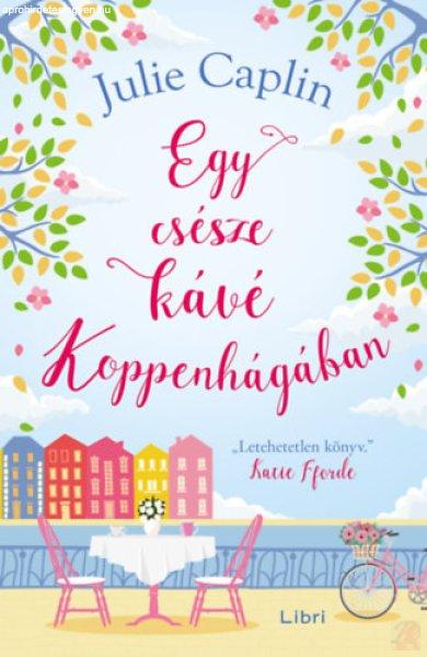EGY CSÉSZE KÁVÉ KOPPENHÁGÁBAN