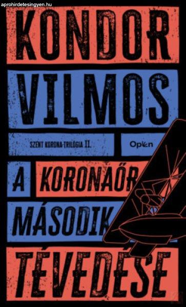 A KORONAŐR MÁSODIK TÉVEDÉSE