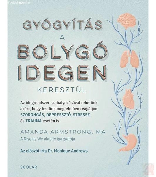 GYÓGYÍTÁS A BOLYGÓIDEGEN KERESZTÜL