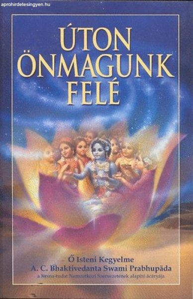 Úton önmagunk felé - A. C. Bhaktivedanta Swami Prabhupáda