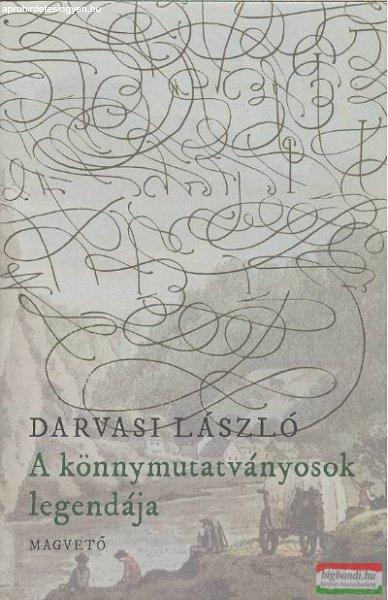 Darvasi László - A könnymutatványosok legendája