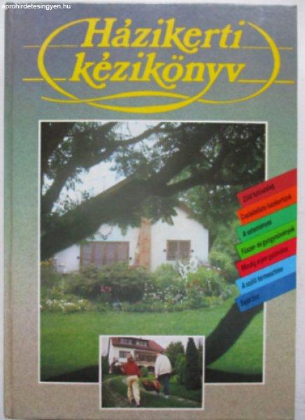 Házikerti kézikönyv - Lelkes Lajos