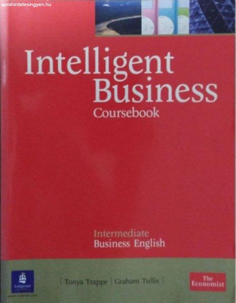 Intelligent Business Intermediate Coursebook - Tonya Trappe; Graham Tullis