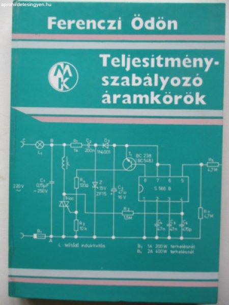 Teljesítményszabályozó áramkörök - Ferenczi Ödön