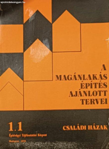 A magánlakás-építés ajánlott tervei / Családi házak - 