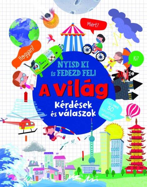 Napraforgó Nyisd ki és fedezd fel - A világ
