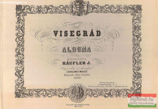 Joseph Vincenz Häufler - Visegrád albuma