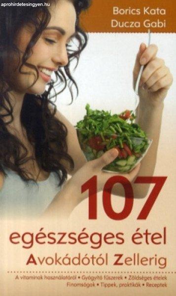 Borics Kata · Ducza Gabi 107 ?egészséges étel Antikvár