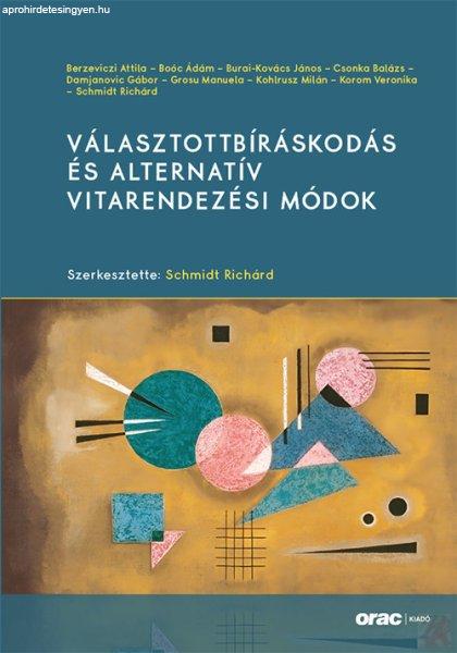 VÁLASZTOTTBÍRÁSKODÁS ÉS ALTERNATÍV VITARENDEZÉSI MÓDOK