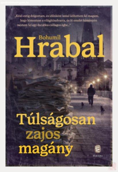 TÚLSÁGOSAN ZAJOS MAGÁNY