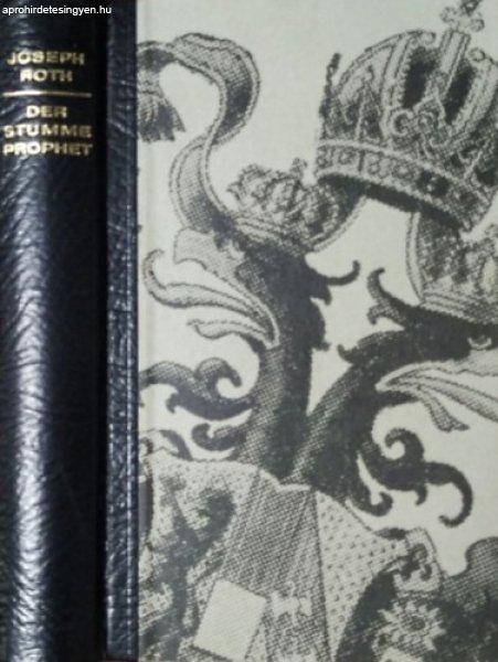 Der stumme Prophet - Joseph Roth