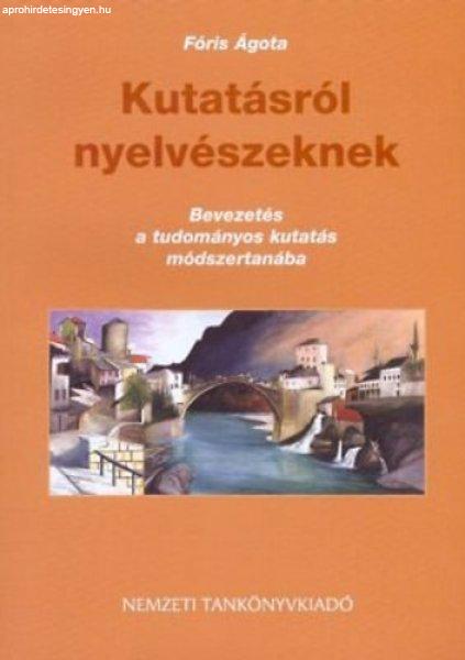 Kutatásról nyelvészeknek - Fóris Ágota