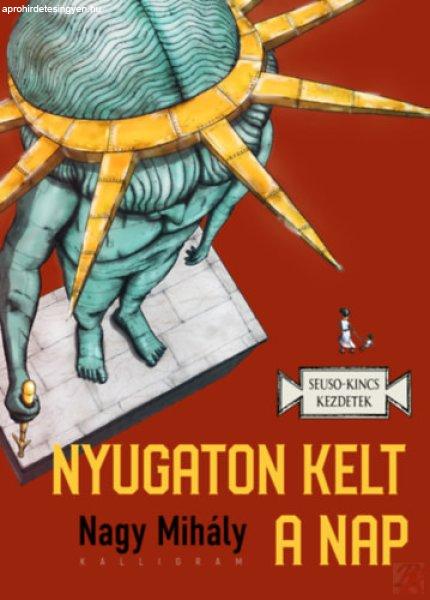 NYUGATON KELT A NAP