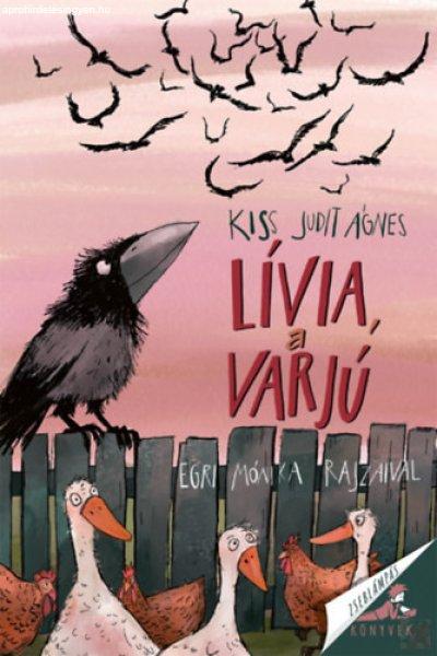 LÍVIA, A VARJÚ