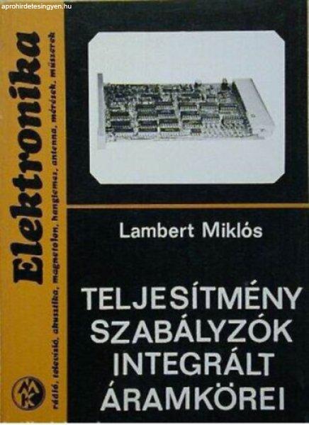 Teljesítményszabályzók integrált áramkörei - Lambert Miklós