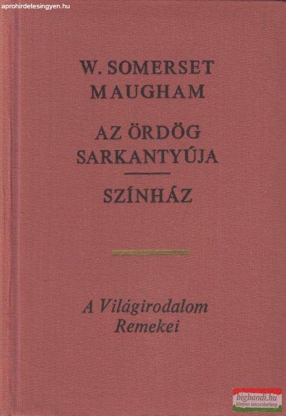 W. Somerset Maugham - Az ördög sarkantyúja / Színház