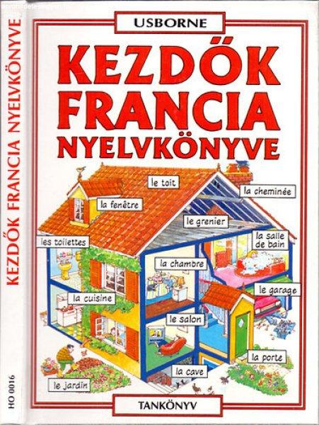 Kezdők francia nyelvkönyve - Helen-Francoise; Holmes Davies