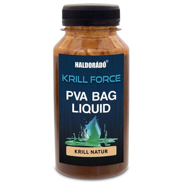 HALDORÁDÓ Krill Force PVA Bag Liquid - Krill Natur 180ml