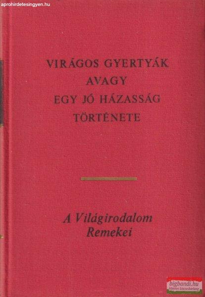 Virágos gyertyák avagy egy jó házasság története