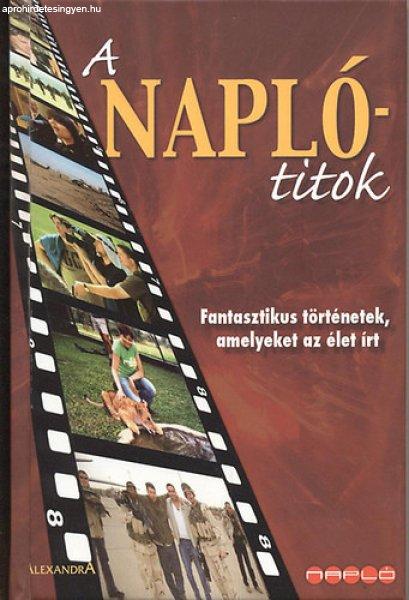 A Napló-titok (Fantasztikus történetek, amelyeket az élet írt) - 