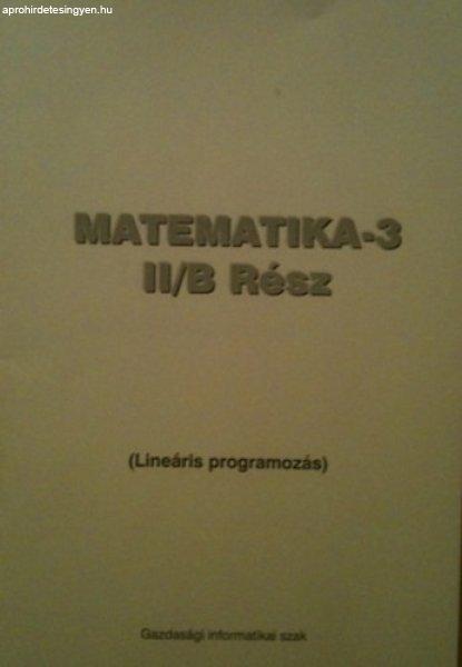 Matematika-3 II/B rész (LIneáris programozás) - 