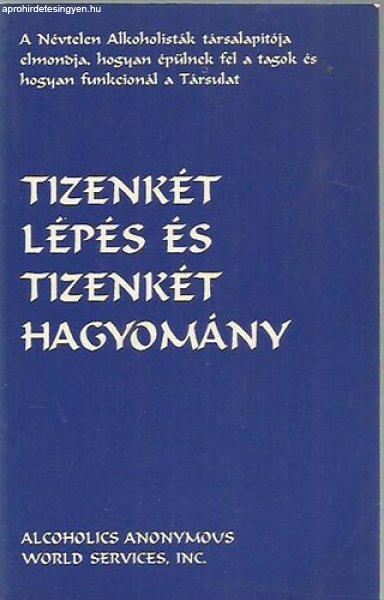 Tizenkét lépés és tizenkét hagyomány - Alcoholics Anonymous World Services