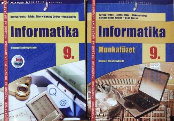 Informatika 9. - Tankönyv + Munkafüzet (2 kötet) - Devecz Ferenc és
szerzőtársai